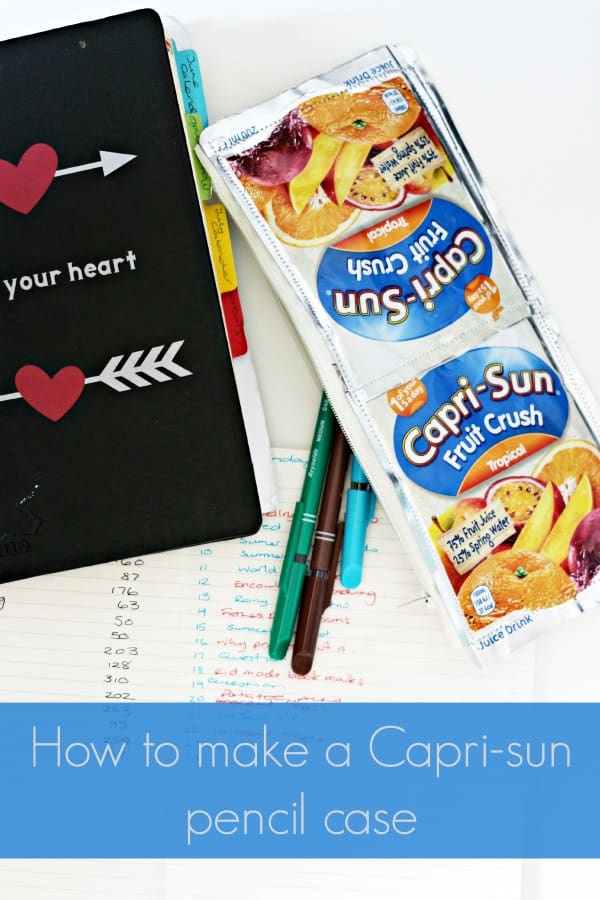 How to make a Capri-Sun pencil case