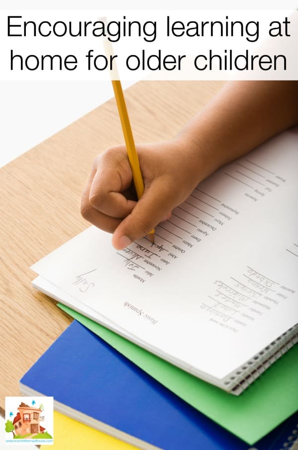 Encouraging learning at home with older kids