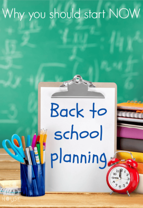 back to school planning - why you should start NOW