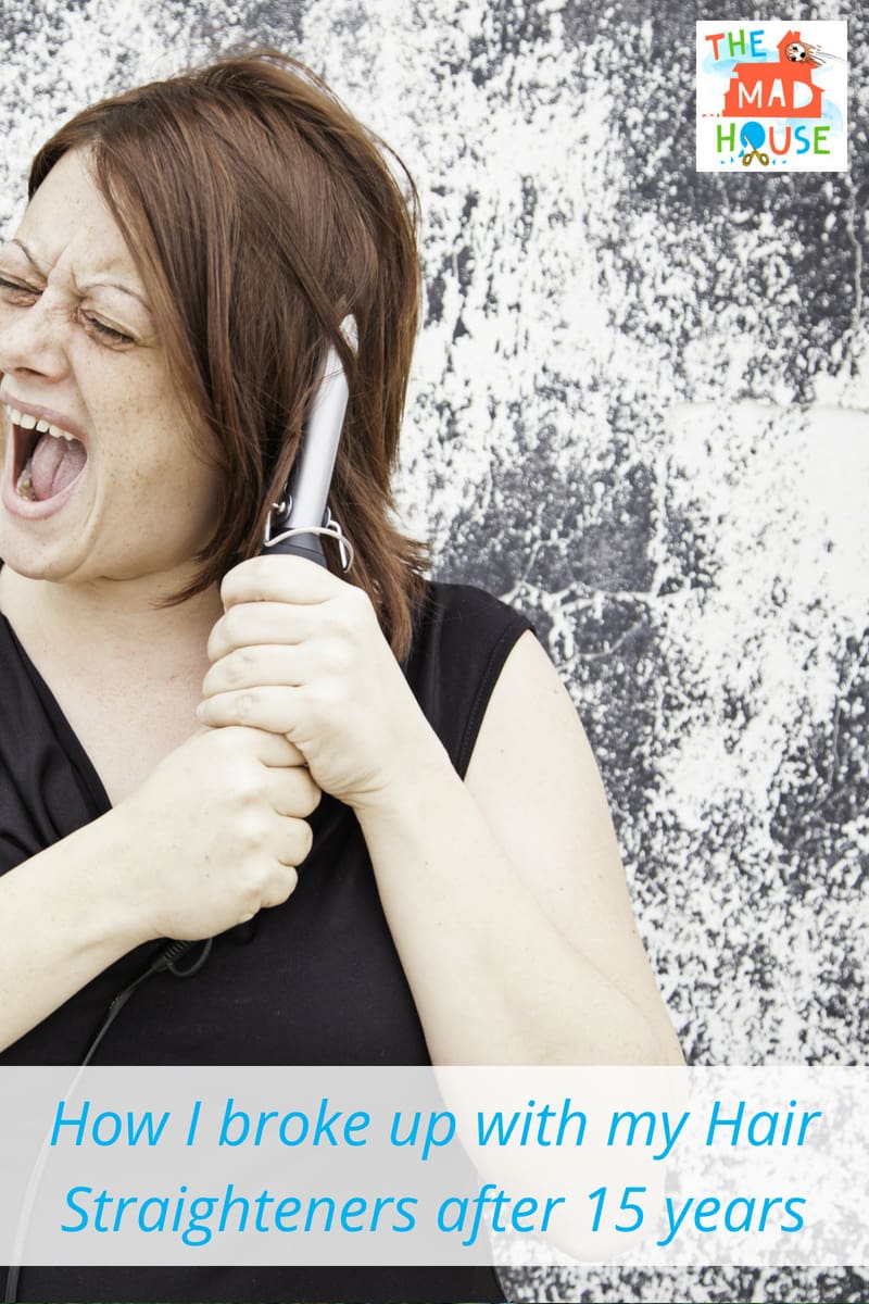 How I broke up with my Hair Straighteners after 15 years
