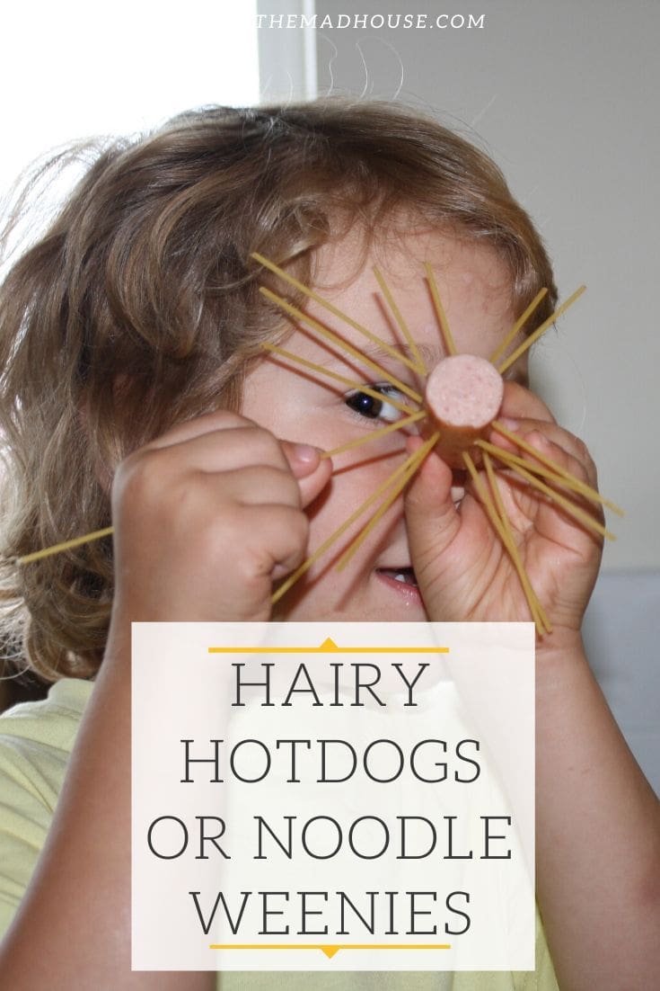 Hairy hotdogs or noodle weenies