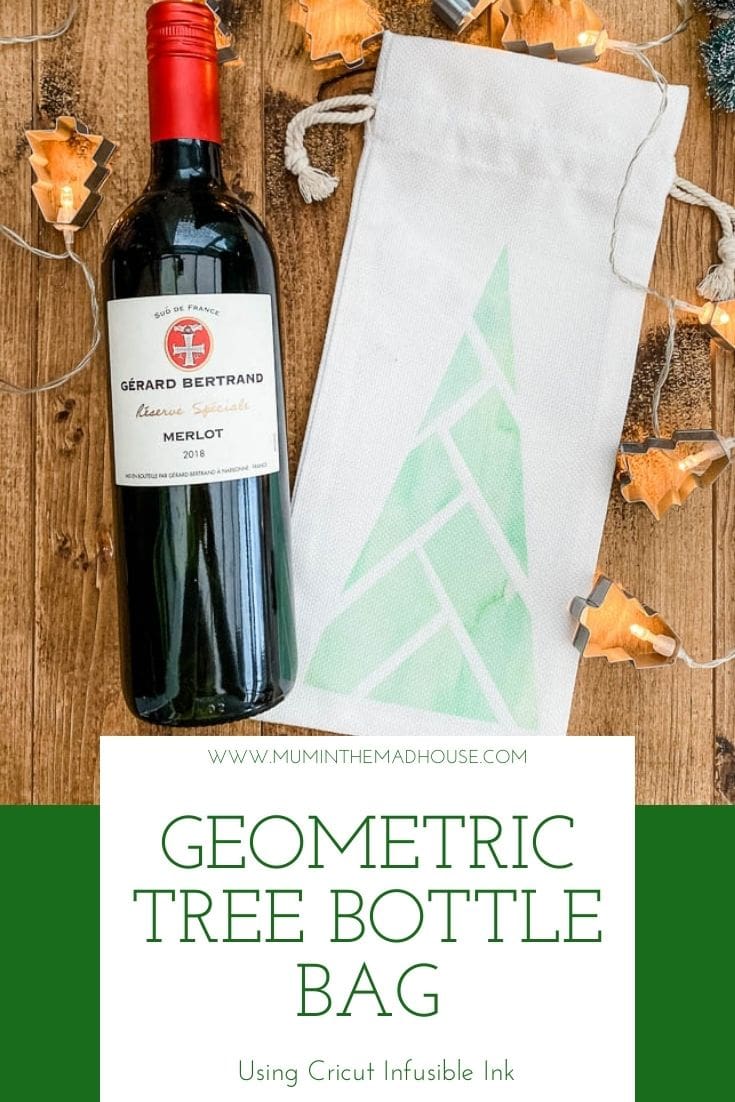 Infusible Ink Bottle Bag - Geometric Tree Design with full tutorial. Learn how to use Infusible Ink and make a fab hostess gift wine bag.