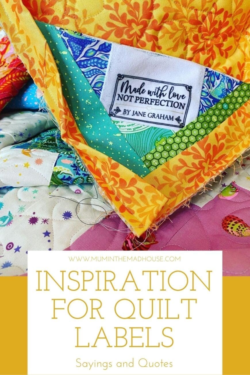 Looking for the perfect finishing touch? Discover heartfelt quilt label sayings and quotes to add love and warmth to your handmade quilts.