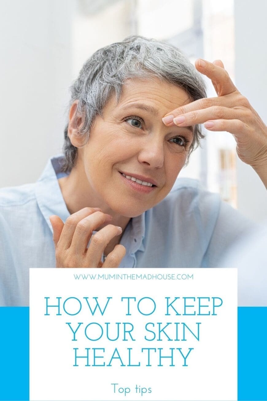 How to Keep Your Skin Healthy