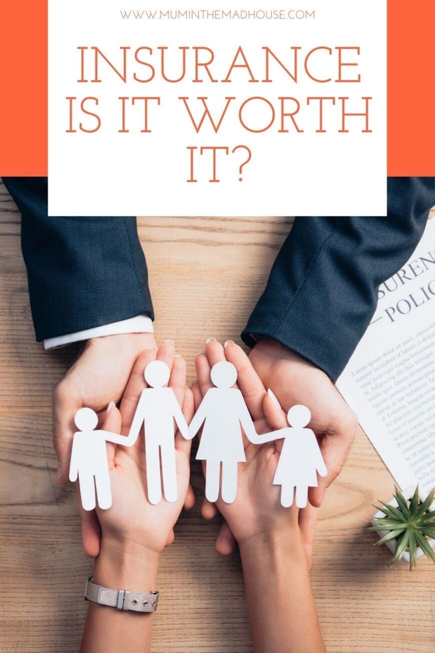 Insurance - Is it Worth It?