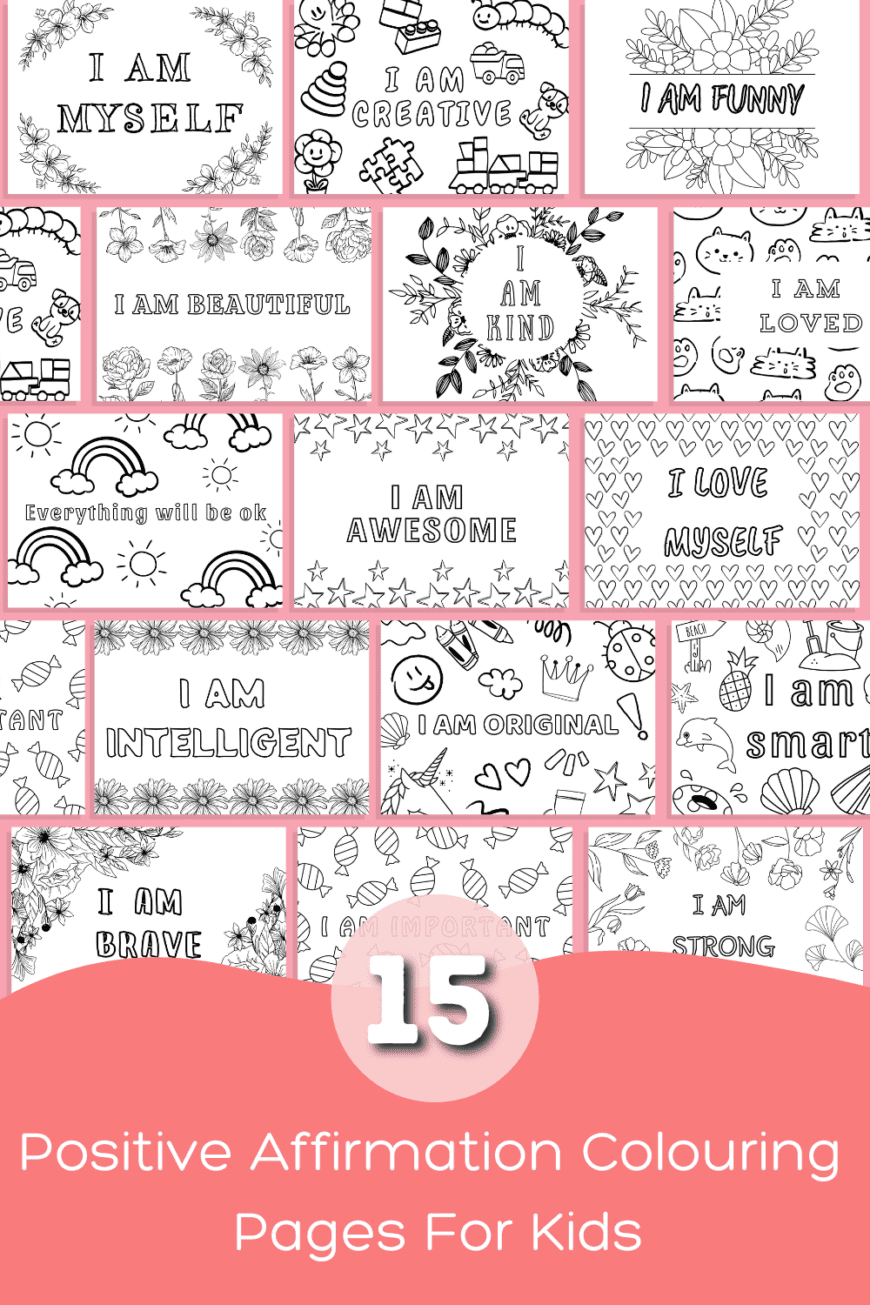 15 Simple Positive Affirmation Coloring pages for Kids designed to inspire positive thinking, self confidence and a growth mindset