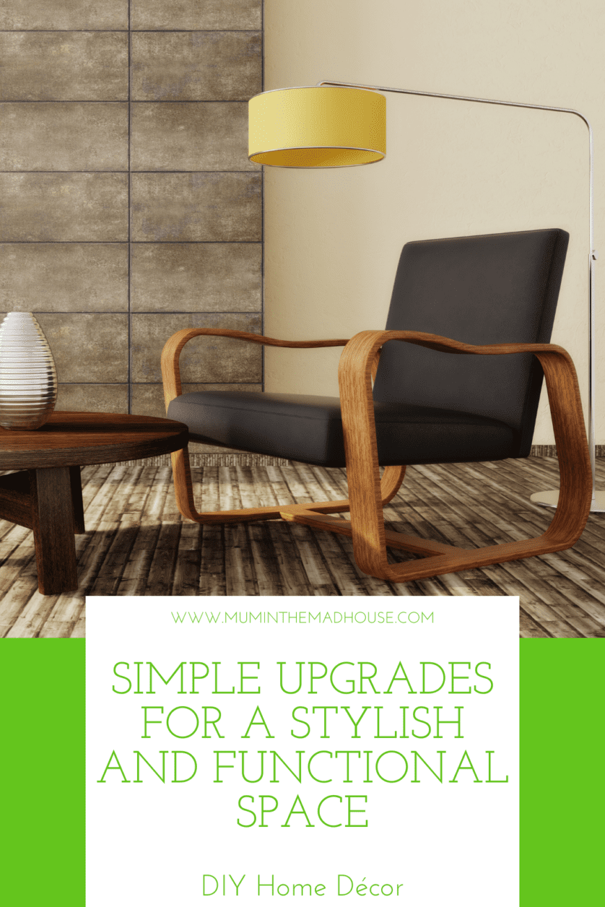 DIY Home Décor: Simple Upgrades for a Stylish and Functional Space