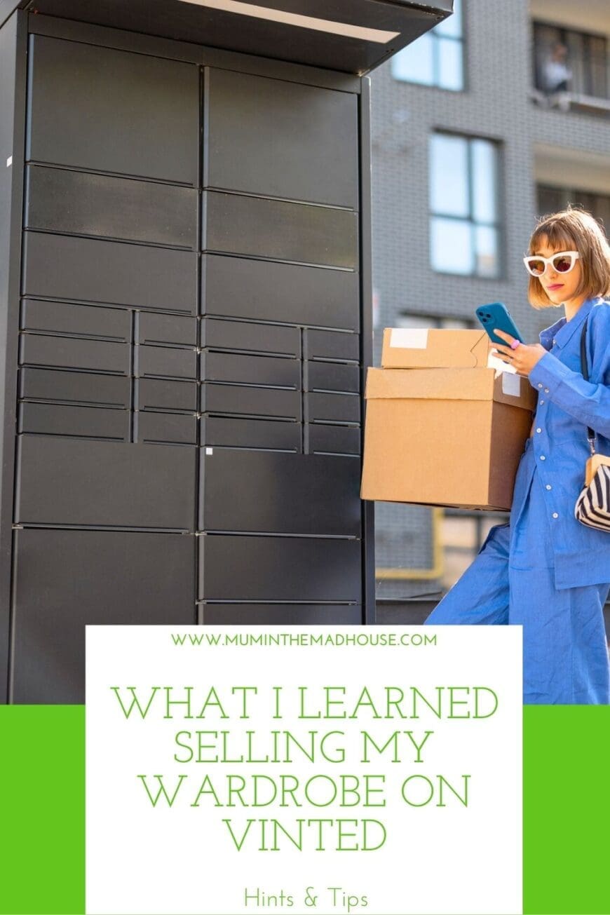 Woman in a blue outfit and sunglasses holding parcels and a phone in front of a modern black parcel locker. Text overlay reads: “What I Learned Selling My Wardrobe on Vinted – Hints & Tips – www.muminthemadhouse.com”