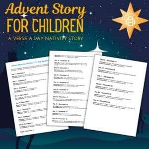 Free Advent Reading Plan for Children – 24 Days of the Christmas Story