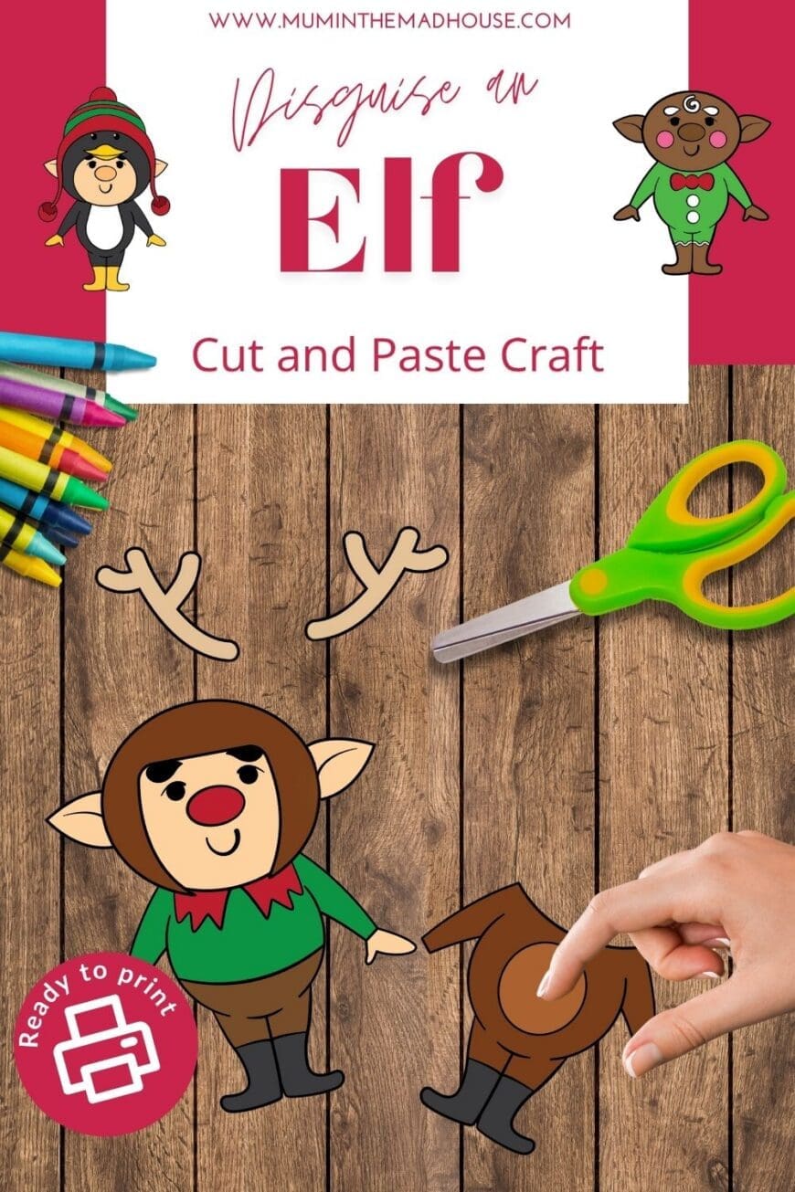 This free Disguise an Elf cut and paste printable is perfect for December craft sessions! Great for fine motor skills, storytelling, and creative play.