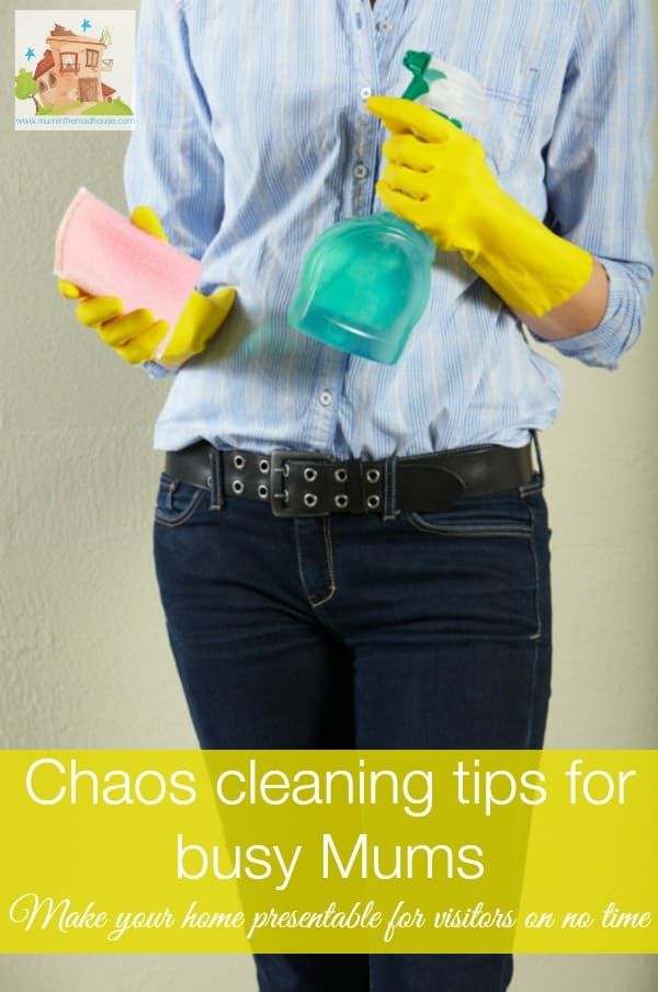 chaos cleaning tips for busy mums